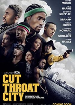 Poster Phim Thành Phố Cắt Cổ (Cut Throat City)