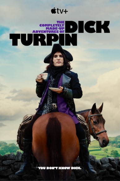 Xem Phim The Completely Made-Up Adventures of Dick Turpin Phần 1 (The Completely Made-Up Adventures of Dick Turpin Season 1)