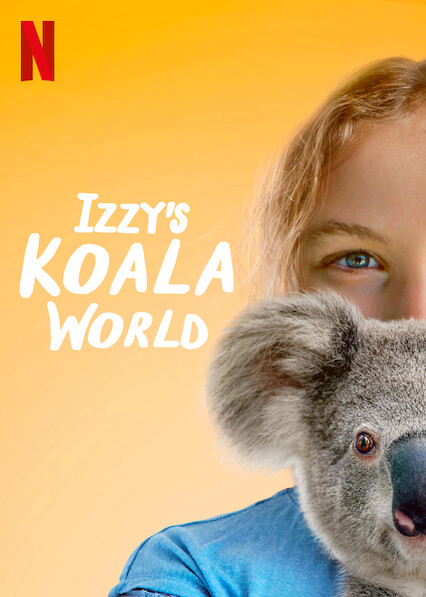 Poster Phim Thế giới gấu túi của Izzy (Phần 1) (Izzy's Koala World (Season 1))