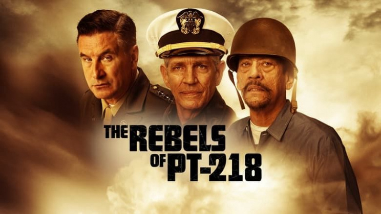 Poster Phim The Rebels Of PT-218 (The Rebels Of PT-218)