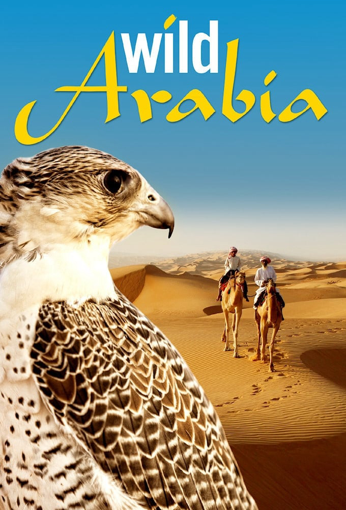 Poster Phim Thiên Nhiên Hoang Dã Ả Rập  (Wild Arabia)