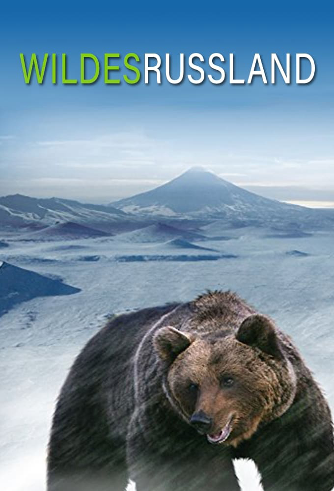 Poster Phim Thiên nhiên hoang dã Nước Nga (Wild Russia)