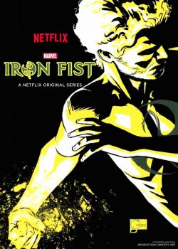 Poster Phim Thiết Quyền Phần 1 (Marvel's Iron Fist Season 1)