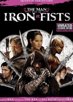 Poster Phim Thiết Quyền Vương Tay Đấm Sắt (The Man with the Iron Fists)