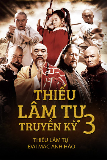 Poster Phim Thiếu Lâm Tự Truyền Kỳ 3 (Thiếu Lâm Tự Truyền Kỳ 3)