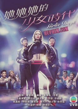 Poster Phim Thiếu Nữ Thời Đại (Cô Ấy, Cô Ấy, Thời Thiếu Nữ Của Cô Ấy TVB - SCTV9)