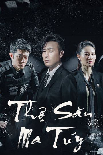 Poster Phim Thợ Săn Ma Túy (The Drug Hunter)