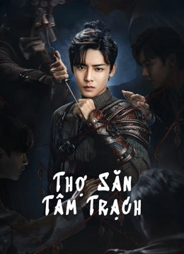 Poster Phim Thợ Săn Tâm Trạch (Psych-Hunter)