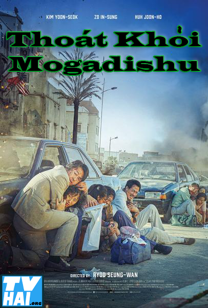 Poster Phim Thoát Khỏi Mogadishu (Escape from Mogadishu)