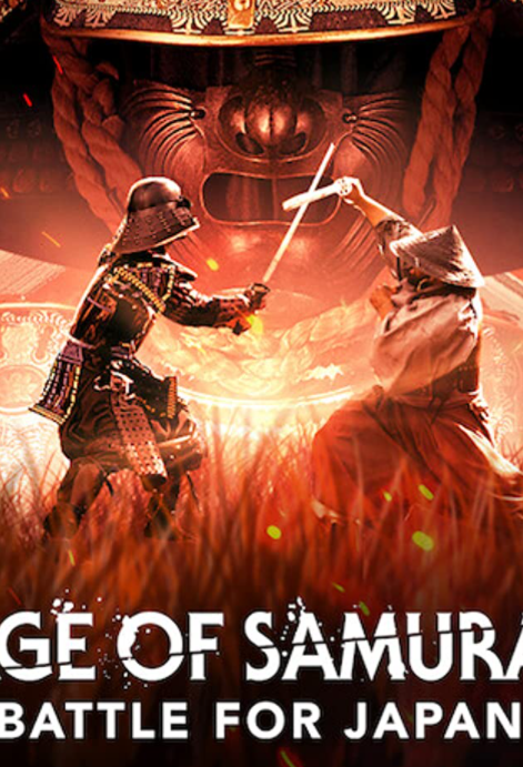Poster Phim Thời Đại Samurai: Chiến đấu vì Nhật Bản Phần 1 (Age of Samurai: Battle for Japan Season 1)