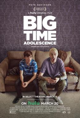 Poster Phim Thời Niên Thiếu Bá Đạo (Big Time Adolescence)