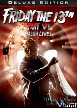 Poster Phim Thứ 6 Ngày 13: Jason Sống Lại (Jason Lives Friday The 13th Part Vi)