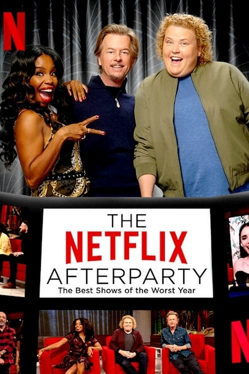 Poster Phim Tiệc hậu Netflix: Các chương trình tuyệt nhất của năm tệ nhất (The Netflix Afterparty: The Best Shows of The Worst Year)