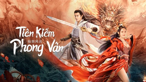 Xem Phim Tiên Kiếm Phong Vân (The Whirlwind of Sword and Fairy)