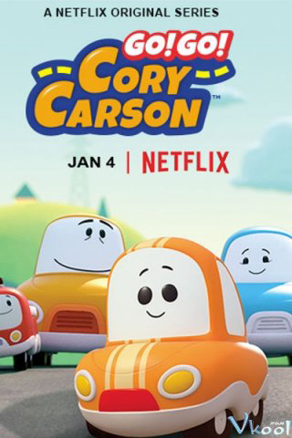 Poster Phim Tiến lên nào Xe Nhỏ! (Phần 2) (Go! Go! Cory Carson (Season 2))