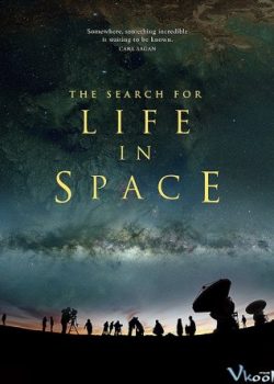 Poster Phim Tìm Kiếm Sự Sống Ngoài Vũ Trụ (The Search For Life In Space)
