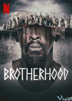 Poster Phim Tình Anh Em Phần 1 (Brotherhood Season 1)