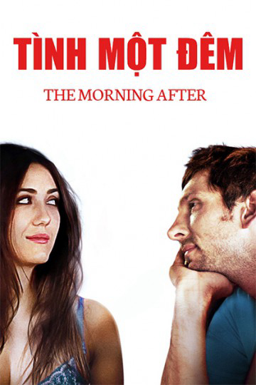 Poster Phim Tình Một Đêm (The Morning After)
