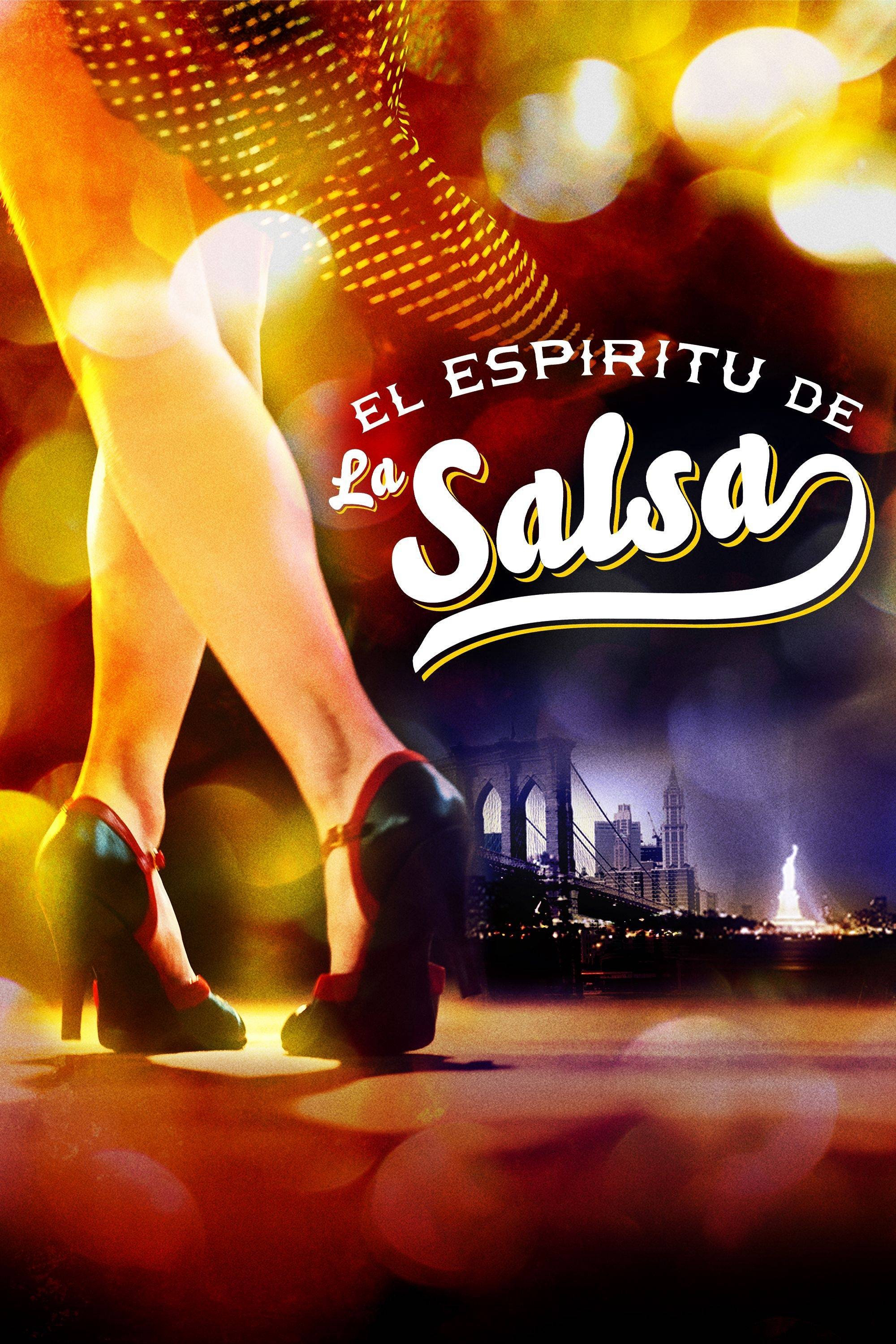 Poster Phim Tinh Thần Salsa (The Spirit of Salsa)