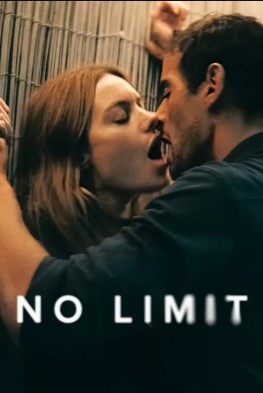 Poster Phim Tình Yêu Bóp Nghẹt (No Limit Sous Emprise)