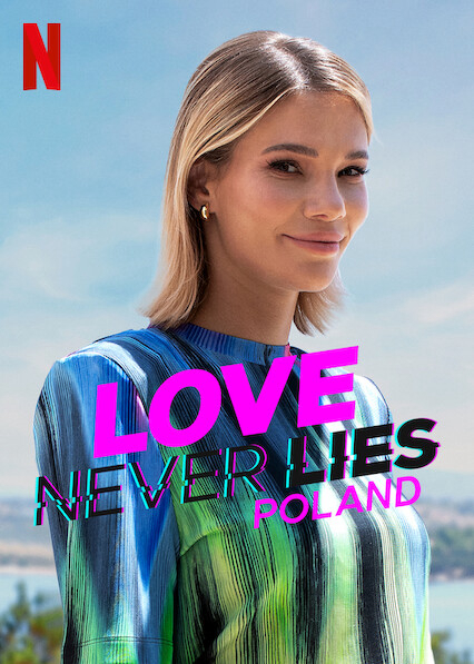 Poster Phim Tình yêu không lừa dối: Ba Lan (Love Never Lies: Poland)
