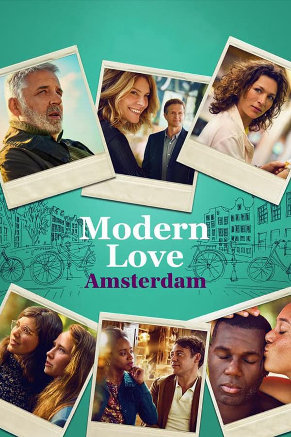Xem Phim Tình Yêu Thời Hiện Đại Amsterdam (Modern Love Amsterdam)