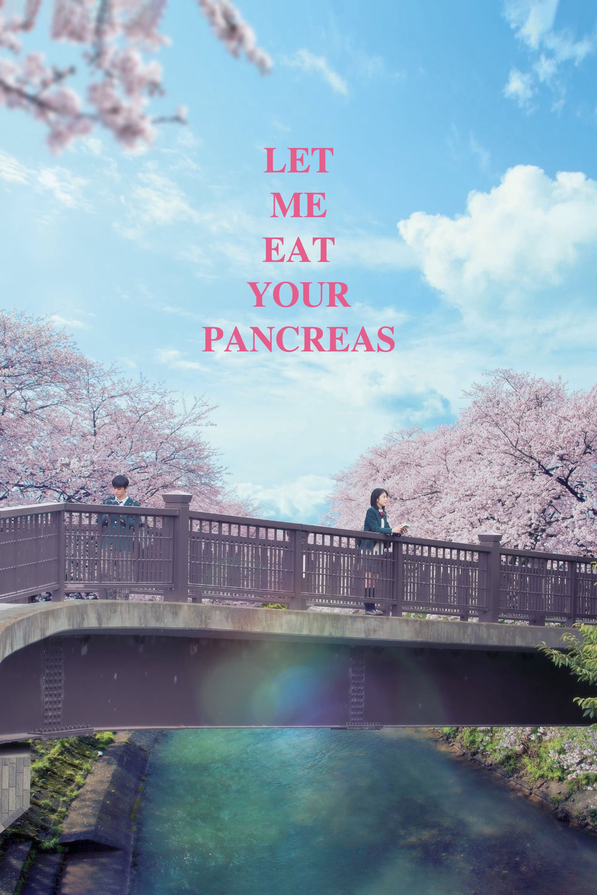 Xem Phim Tớ Muốn Ăn Tụy Của Cậu (Let Me Eat Your Pancreas)