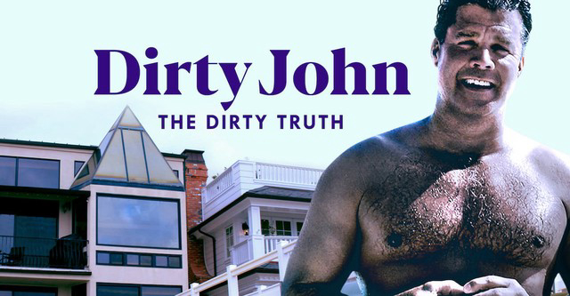 Xem Phim Tội Ác Của Dirty John (Dirty John, The Dirty Truth)