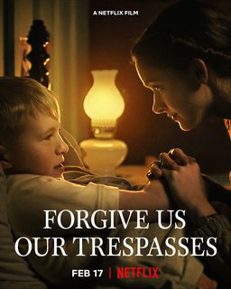 Poster Phim Tội ác xưa cũ (Forgive Us Our Trespasses)
