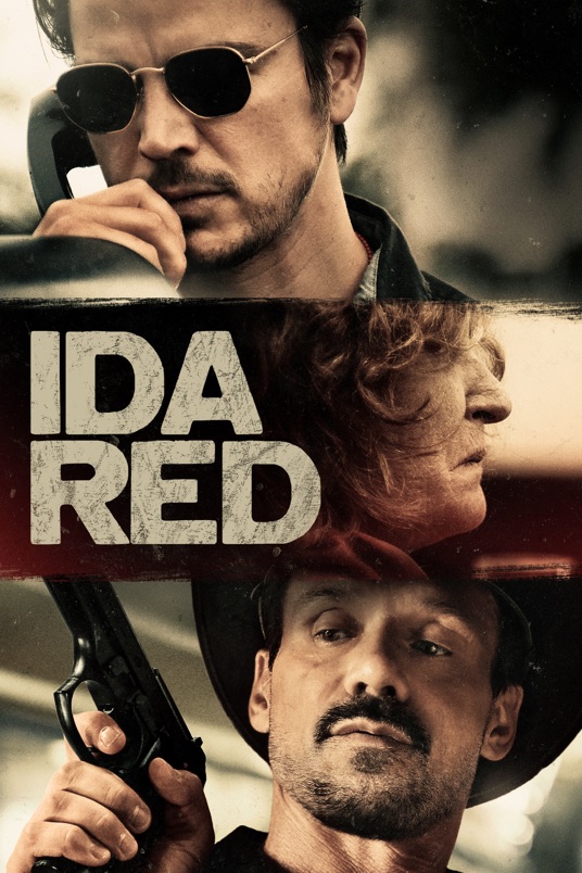 Poster Phim Tôi Dám (Ida Red)