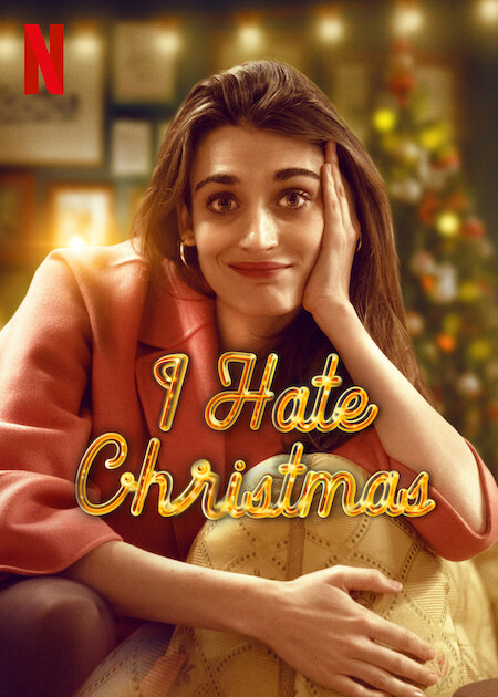 Poster Phim Tôi ghét Giáng sinh (I Hate Christmas)