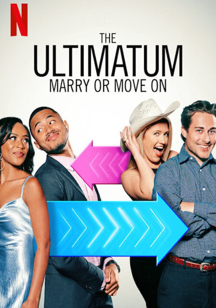 Poster Phim Tối hậu thư: Cưới hay nghỉ (The Ultimatum: Marry or Move On)