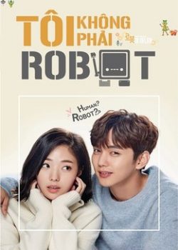 Poster Phim Tôi Không Phải Là Robot (I'm Not a Robot)