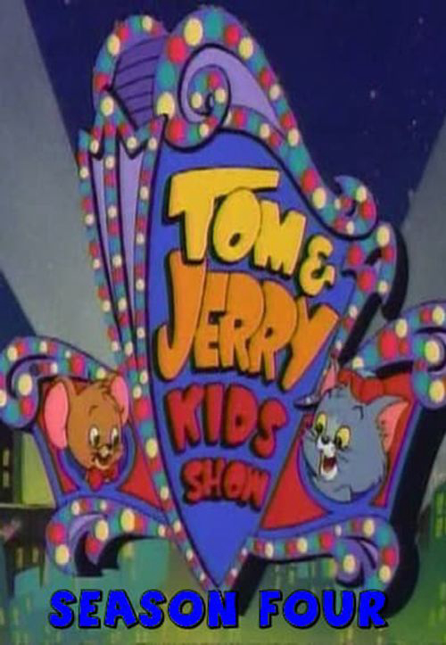 Poster Phim Tom and Jerry Kids Show (1990) (Phần 4) (Tom and Jerry Kids Show (1990) (Season 4))