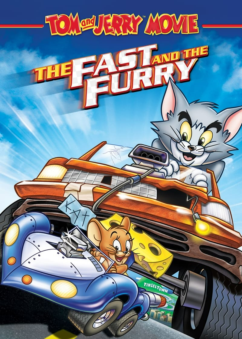 Poster Phim Tom and Jerry: The Fast and the Furry (Tom and Jerry: The Fast and the Furry)