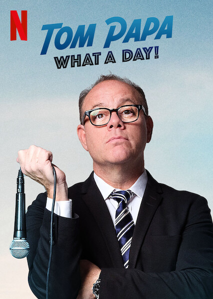 Poster Phim Tom Papa: Một ngày phi thường (Tom Papa: What A Day!)