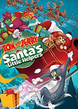Poster Phim Tom Và Jerry: Người Làm Của Ông Già Noel (Tom and Jerry: Santa's Little Helpers)