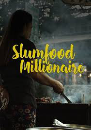 Poster Phim Triệu Phú Ẩm Thực Khu Ổ Chuột (Phần 2) (Slumfood Millionaire (Season 2))