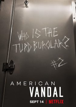 Poster Phim Trò Phá Hoại Phần 2 (American Vandal Season 2)