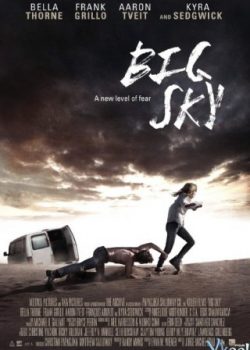 Poster Phim Trời Xanh Bao La (Big Sky)