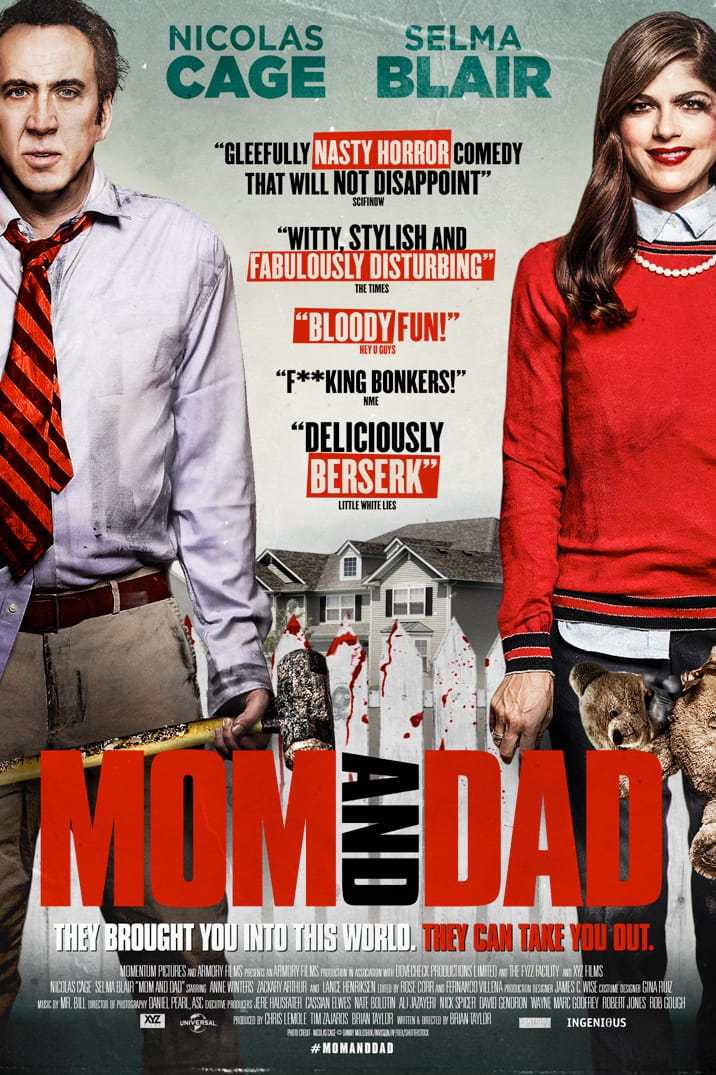 Poster Phim Trốn Chạy Bố Mẹ (Mom and Dad)