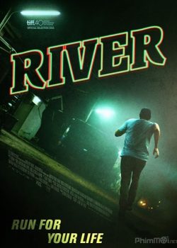 Poster Phim Trốn Chạy (River)