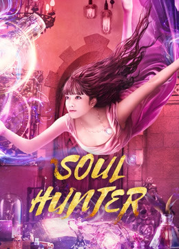 Poster Phim Tru Niệm Sư (Soul Hunter)