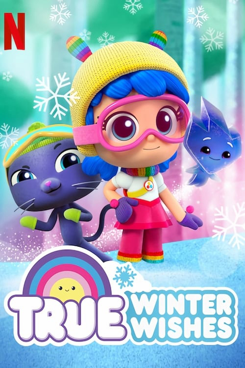 Poster Phim True: Ước nguyện mùa đông (True: Winter Wishes)
