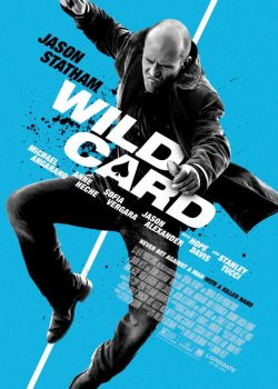 Poster Phim Trùm Bài Lá Bài Số Phận (Wild Card)