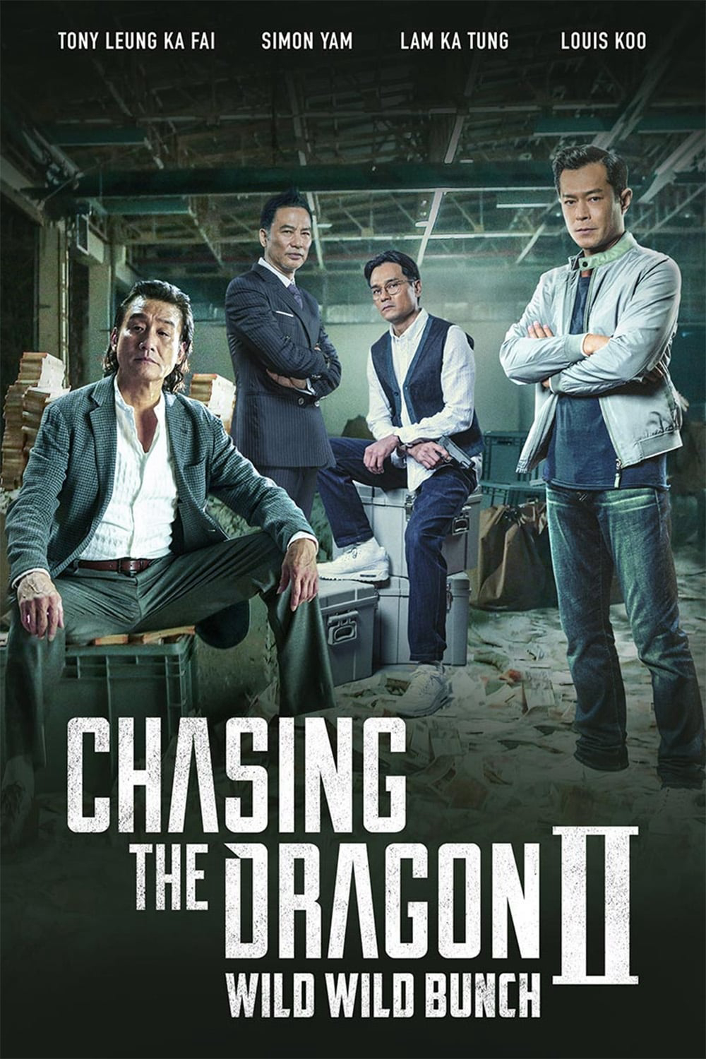 Poster Phim Trùm Hương Cảng 2: Truy Long (Chasing the Dragon II: Wild Wild Bunch)