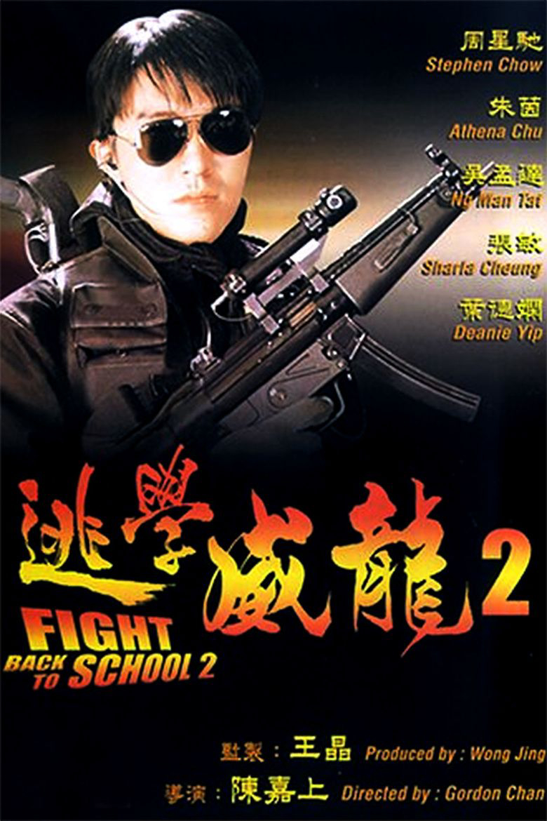Poster Phim Trường học Uy Long 2 (Fight Back to School II)