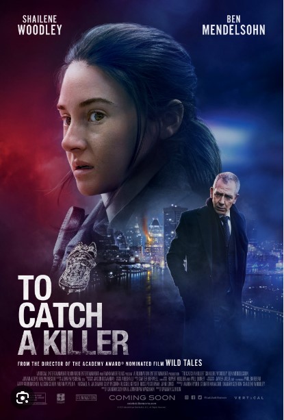 Poster Phim Truy Bắt Kẻ Gian Ác (To Catch A Killer)