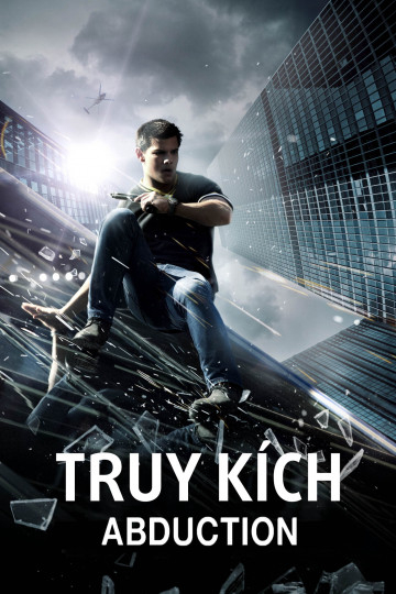 Poster Phim Truy Kích (Abduction)