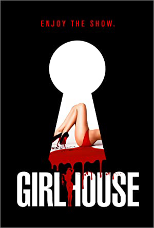 Poster Phim Truy Sát Gái Gọi (Girl House)